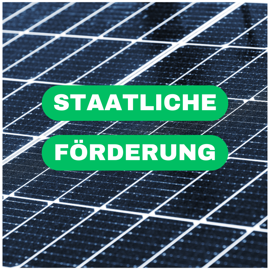 Staatliche Förderung für Solaranlagen Maximum herausholen